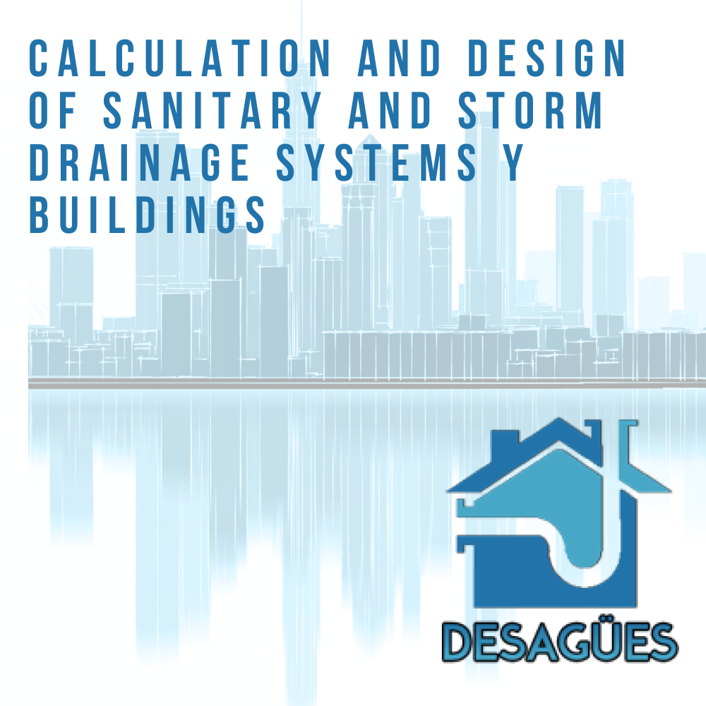DESAGÜES (DRAINS) Version 4